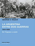 La Argentina entre dos guerras, 1916-1938: De Yrigoyen a Justo