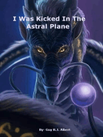 I Was Kicked In The Astral Plane: Empath series, #1
