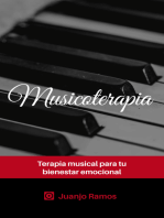 Musicoterapia. Terapia musical para tu bienestar emocional