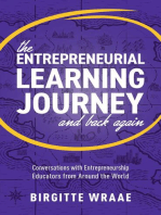 The Entrepreneurial Learning Journey and Back Again: Conversations with Entrepreneurship Educators from around the World