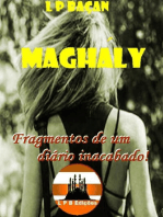 Maghály: Fragmentos de um diário inacabado!