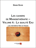 Les cahiers de Manoqithérapie – Volume 4 : La qualité Eau: Les méridiens Rein et Vessie