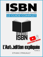 isbn: Le guide complet : l'autoédition expliquée n°5