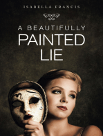 A Beautifully Painted Lie