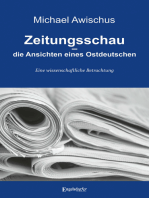 Zeitungsschau – die Ansichten eines Ostdeutschen: Eine wissenschaftliche Betrachtung