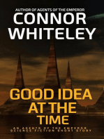 Good Idea At The Time: An Agents of The Emperor Science Fiction Short Story: Agents of The Emperor Science Fiction Stories, #14