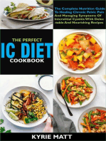 The Perfect Ic Diet Cookbook The Complete Nutrition Guide To Healing Chronic Pelvic Pain And Managing Symptoms Of Interstitial Cystitis With Delectable And Nourishing Recipes