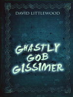 Ghastly Gob Gissimer