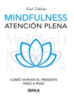 Mindfulness, atención plena: Cómo vivir en el presente paso a paso