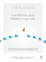 Transforme seus hábitos e sua vida: Como quebrar círculos nocivos para se livrar dos comportamentos que não fazem bem