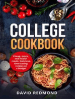 College Cookbook: Cheap, quick, and healthy  meals. Delicious,time-saving  recipes on a budget