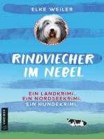 Rindviecher im Nebel: Ein Hundekrimi von der Nordsee