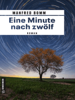 Eine Minute nach zwölf: Roman