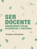 Ser docente: Dimensiones éticas, filosóficas y políticas