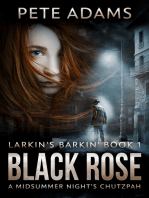 Black Rose: A Midsummer Night's Chutzpah