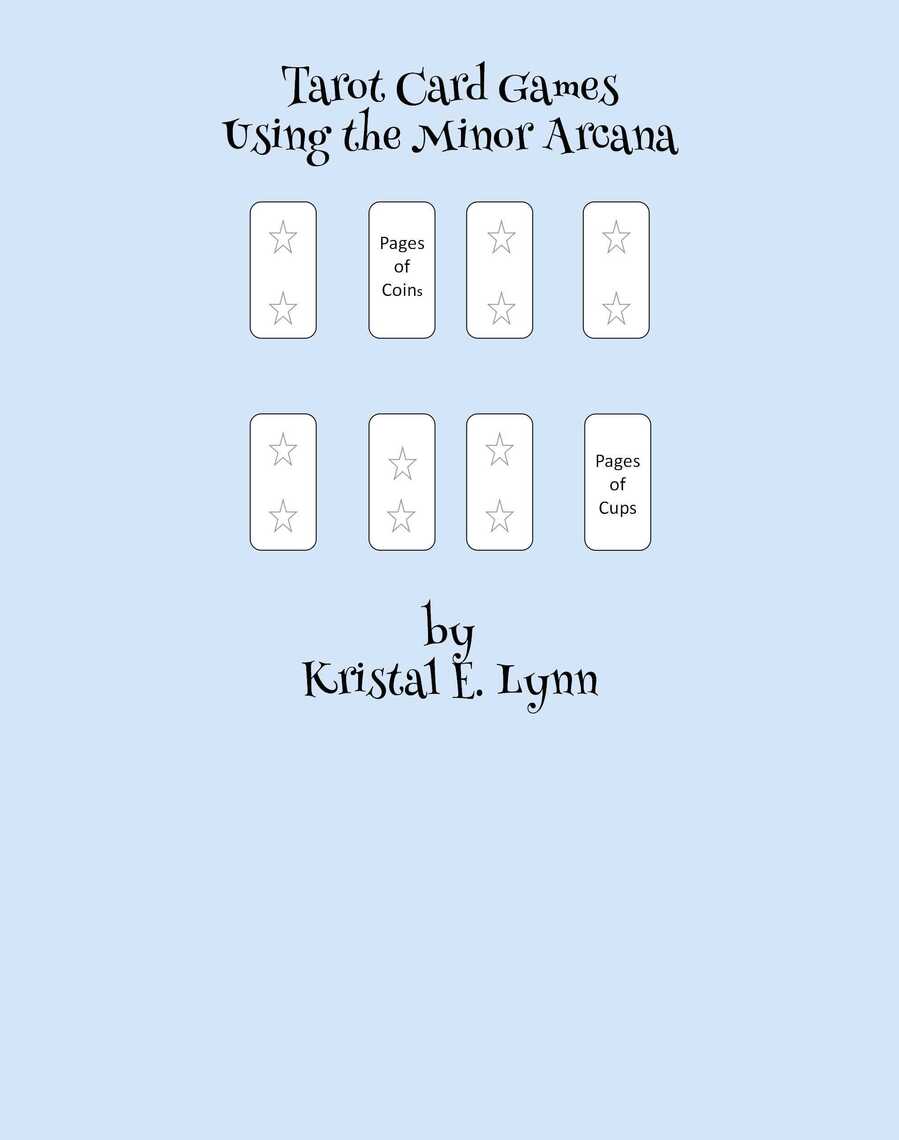 sovjetisk hævn Anvendelig Tarot Card Games Using the Minor Arcana by Kristal E. Lynn - Ebook | Scribd