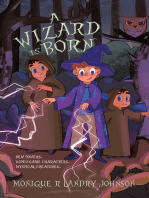 A Wizard Is Born: New Powers...Video Game Characters...Mystical Creatures..