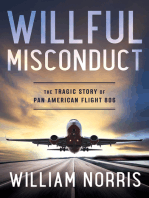 Willful Misconduct: The Tragic Story of Pan American Flight 806