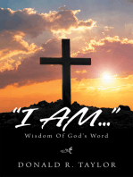 "I Am...": Wisdom of God's Word