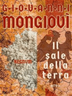 Il sale della terra - Atto II: Regnum