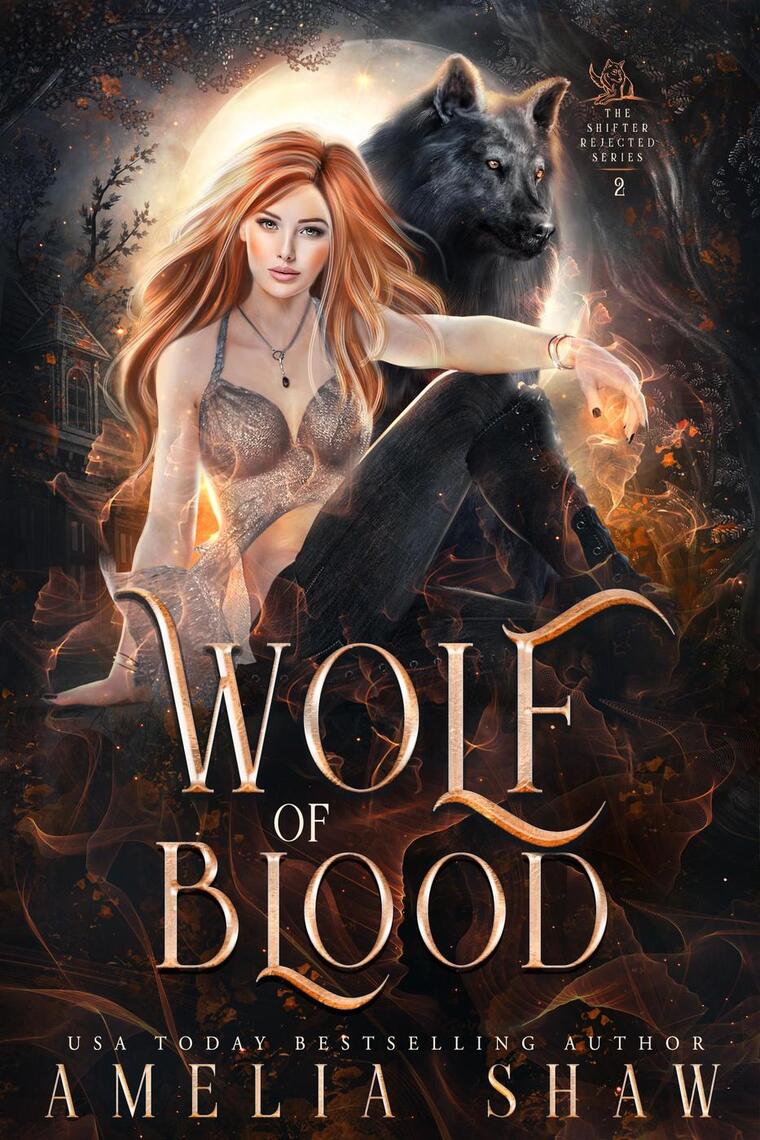 Wolf of Blood by Amelia Shaw (Ebook) Read free for 30 days