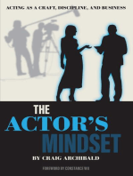 The Actor's Mindset: Acting as a Craft, Discipline and Business