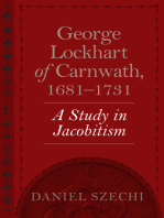 George Lockhart of Carnwath, 1681–1731: A Study of Jacobitism
