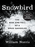 Snowbird: The Rise and Fall of a Drug Smuggler