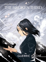 The Broken Third: Digitesque, #4