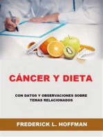 Cáncer y Dieta (Traducido): Con datos y observaciones sobre temas relacionados