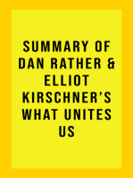Summary of Dan & Elliot Kirschner Rather's What Unites Us