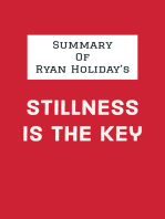 Summary of Ryan Holiday's Stillness Is the Key
