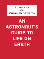 Summary of Chris Hadfield's An Astronaut's Guide to Life on Earth