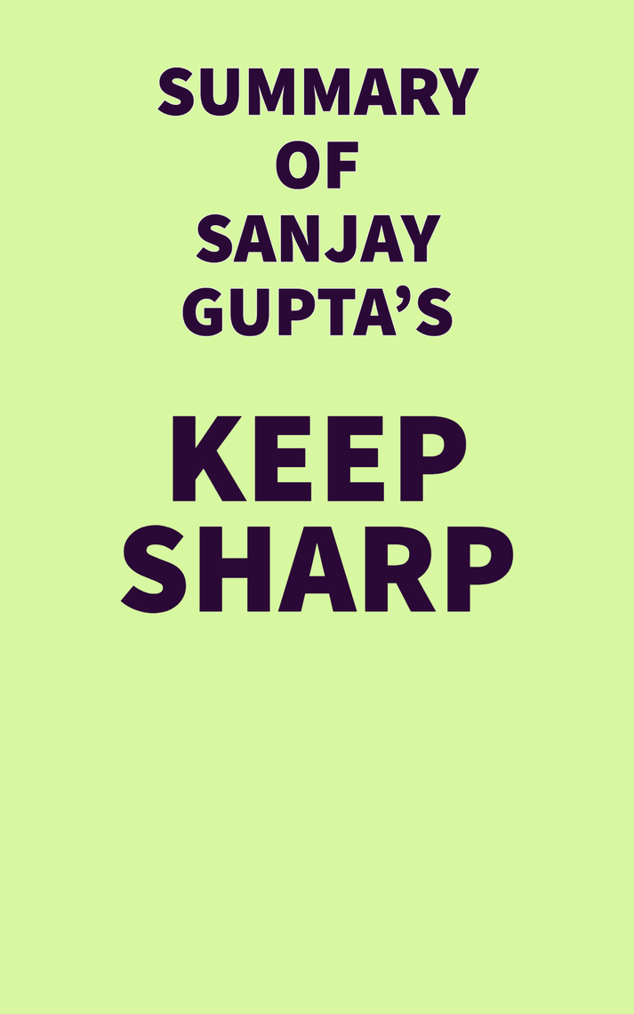 Summary of Sanjay Gupta's Keep Sharp by IRB Media (Ebook) - Read free ...