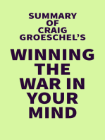 Summary of Craig Groeschel's Winning the War in Your Mind