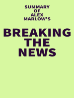 Summary of Alex Marlow's Breaking the News