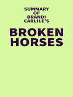 Summary of Brandi Carlile's Broken Horses