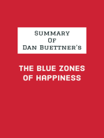 Summary of Dan Buettner's The Blue Zones of Happiness