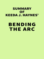 Summary of Keeda J. Haynes' Bending the Arc