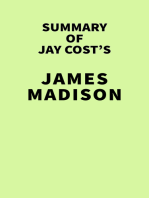 Summary of Jay Cost's James Madison