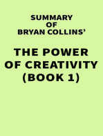 Summary of Bryan Collins' The Power of Creativity (Book 1)