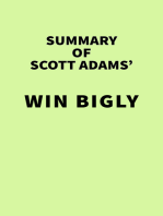 Summary of Scott Adams' Win Bigly