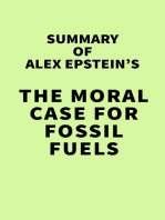 Summary of Alex Epstein's The Moral Case for Fossil Fuels
