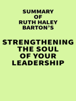 Summary of Ruth Haley Barton's Strengthening the Soul of Your Leadership