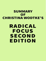 Summary of Christina Wodtke's Radical Focus SECOND EDITION