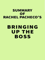 Summary of Rachel Pacheco's Bringing Up the Boss