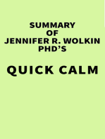 Summary of Jennifer R. Wolkin PhD's Quick Calm