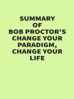 Summary of Bob Proctor's Change Your Paradigm, Change Your Life