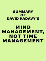 Summary of David Kadavy's Mind Management, Not Time Management