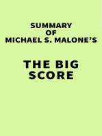 Summary of Michael S. Malone's The Big Score